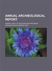 Annual archæological report,1234300680,9781234300685