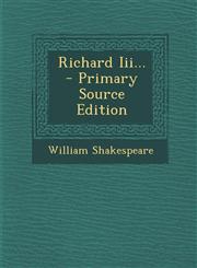 Richard Iii... - Primary Source Edition,1294185519,9781294185512