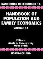 Handbook of Population and Family Economics,0444826459,9780444826459