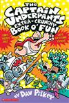 The Captain Underpants Extra-Crunchy Book o' Fun [Comics; Puzzles; Jokes; Laffs Flip-O-Rama Stickers],0439267617,9780439267618