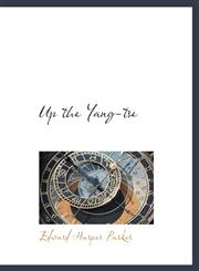 Up the Yang-tse,1117223116,9781117223117