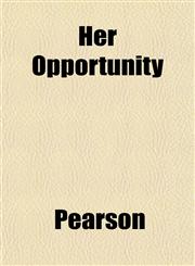 Her Opportunity,1152535927,9781152535923