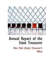 Annual Report of the State Treasurer,1103987186,9781103987184