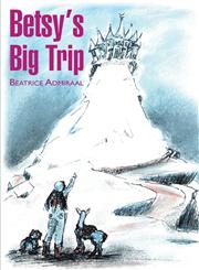 Betsy's Big Trip,1611022517,9781611022513