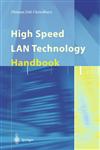 High Speed LAN Technology Handbook,3540665978,9783540665977