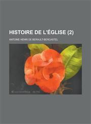 Histoire de L'Eglise (2),1234723336,9781234723330