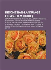 Indonesian-language films (Film Guide) Obama Anak Menteng, Macabre, Gie,1155744195,9781155744193