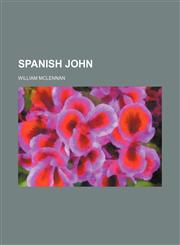 Spanish John,1151601624,9781151601629