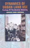 Dynamics of Urban Land Use Ecology of Residential Mobility 1st Edition,8171696554,9788171696550