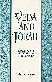 Veda and Torah Transcending the Textuality of Scripture 1st Indian Edition,8170305330,9788170305330