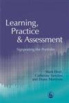 Learning, Practice and Assessment Signposting the Portfolio,1853029769,9781853029769