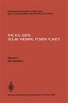 The IEA/SSPS Solar Thermal Power Plants Facts and Figures,3540161481,9783540161486