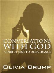 Conversations with God A direct line to deliverance,1432731009,9781432731007