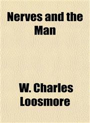 Nerves and the Man,1151752169,9781151752161