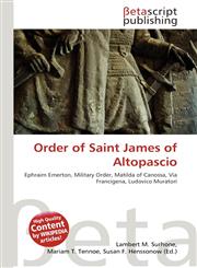 Order of Saint James of Altopascio,6130520115,9786130520113