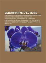 Esborranys d'euteris Esborranys d'afrosorícids, Esborranys d'afroteris, Esborranys d'artiodàctils, Esborranys d'erinaceomorfs,1233317334,9781233317332