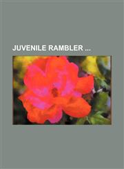 Juvenile Rambler,1151730149,9781151730145