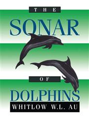 The Sonar of Dolphins,1461287456,9781461287452
