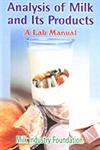 Analysis of Milk and its Products A Lab Manual 2nd Edition,8176221279,9788176221276