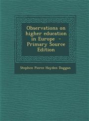 Observations on Higher Education in Europe - Primary Source Edition,1293635952,9781293635957