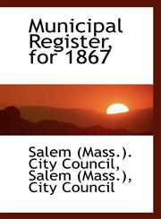 Municipal Register, for 1867,1103025139,9781103025138