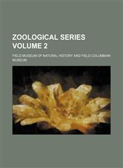 Zoological series Volume 2,1130990842,9781130990843
