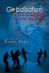 Globalisation & the Changing Role of the State Issues and Impacts,1932705791,9781932705799