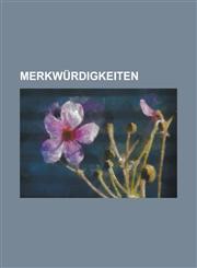 Merkwurdigkeiten,1234878046,9781234878047