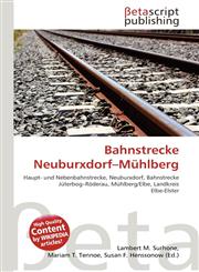 Bahnstrecke Neuburxdorf-Mühlberg,6135099574,9786135099577