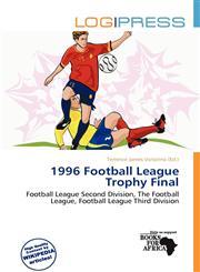 1996 Football League Trophy Final,6200620229,9786200620224