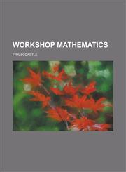 Workshop mathematics Volume 1,1236976282,9781236976284