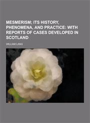 Mesmerism,1230465766,9781230465760