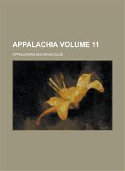 Appalachia Volume 11,1234041391,9781234041397