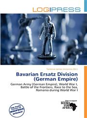 Bavarian Ersatz Division (German Empire),6200154228,9786200154224