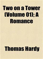 Two on a Tower (Volume 01); A Romance,1152089714,9781152089716