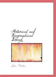Historical and Biographical Essays,1116661519,9781116661514