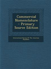 Commercial Nomenclature - Primary Source Edition,1294430076,9781294430070
