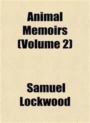 Animal Memoirs (Volume 2),1151887633,9781151887634