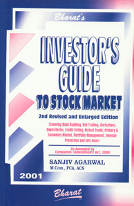 Bharat's : Investor's Guide to Stock Market As Amended by The Companies ( Amendment) Act, 2000 2nd Edition,8177370286,9788177370287