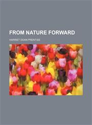 From Nature Forward,1151349968,9781151349965