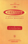 Obesity Etiopathogenesis and Ayurvedic Management 1st Edition