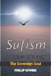 Sufism A Path for Today : The Sovereign Soul South Asian Edition,8189973525,9788189973520