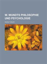 W. Wundts Philosophie Und Psychologie,1235203565,9781235203565