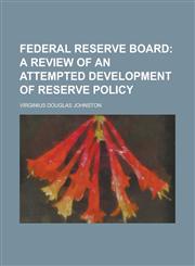 Federal Reserve Board,1230058699,9781230058696