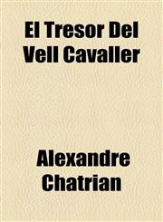 El Tresor Del Vell Cavaller,1153664372,9781153664370