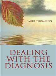 Dealing with the Diagnosis,1604419350,9781604419351