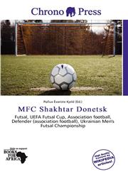 MFC Shakhtar Donetsk,6200283761,9786200283764