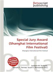 Special Jury Award (Shanghai International Film Festival),6136414686,9786136414683