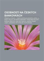 Osobnosti na českých bankovkách Přemysl Otakar I., Tomáš Garrigue Masaryk, Karel IV., Svatý Václav, Jan Amos Komenský, František Palacký,1232871214,9781232871217