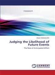 Judging the Likelihood of Future Events,3848445727,9783848445721